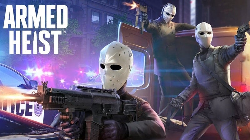 Tải Armed Heist MOD Version 3.2.10 [Bất tử/Không giật]